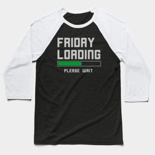 Funny TGIF Fridays T-Shirt Baseball T-Shirt